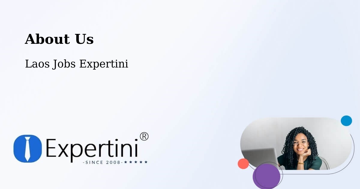 About Expertini Recruitment Platform  – Ban Thatèng - Ban Thatèng, Laos Jobs Expertini