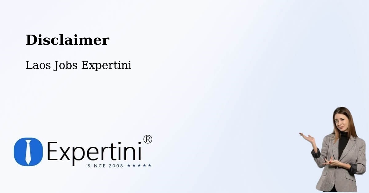 Disclaimer – Ban Thatèng - Laos Jobs Expertini