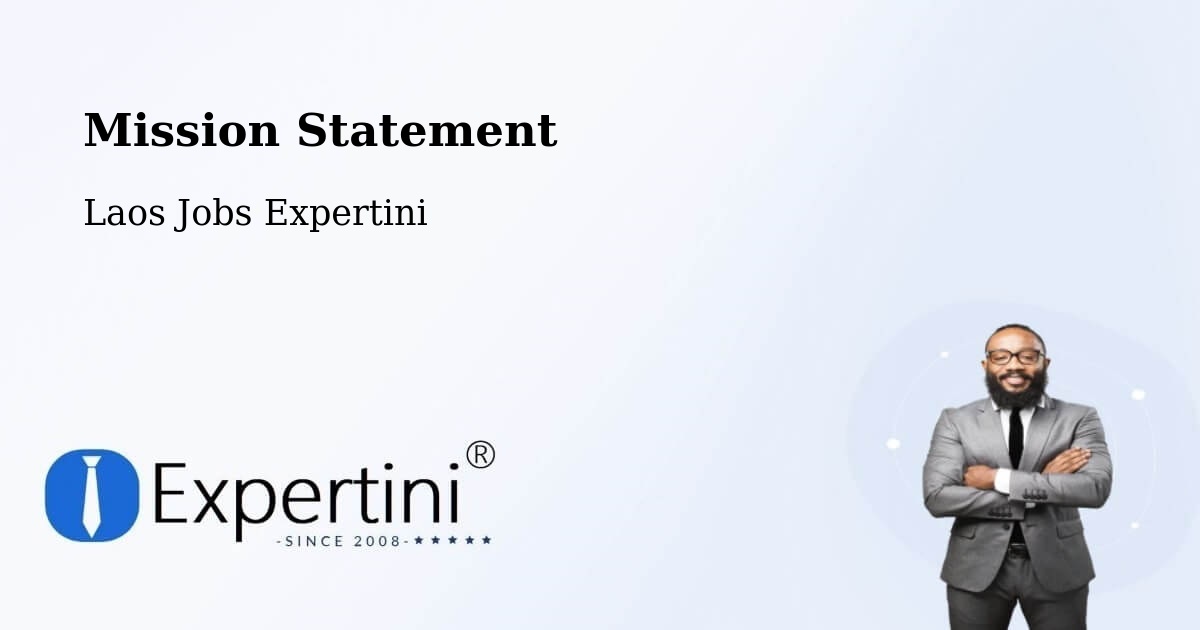 Corporate Mission – Ban Thatèng - Laos Jobs Expertini