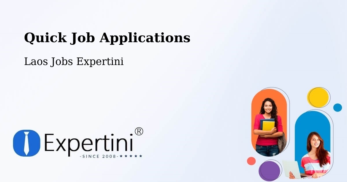 Quick Apply Feature – Ban Thatèng - Laos Jobs Expertini