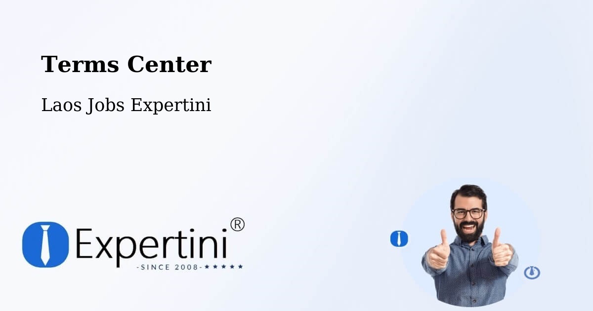 Terms of Service – Ban Thatèng - Laos Jobs Expertini