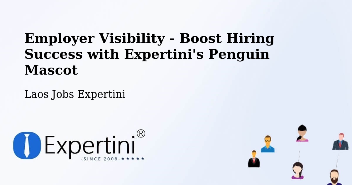 CV and Resume Visibility Optimization – Ban Thatèng - Laos Jobs Expertini